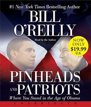 Pinheads and Patriots Low Price CD: Pinheads and Patriots Low Price CD (2011) by Bill O'Reilly