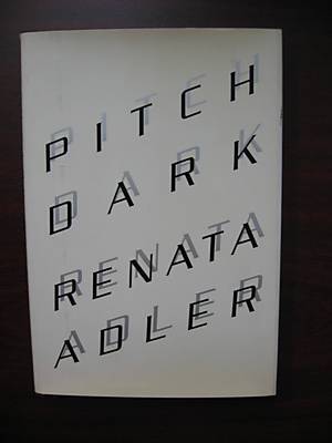 Pitch Dark (2013) by Renata Adler