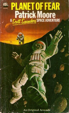 Planet of Fear (1977) by Patrick Moore