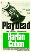 Play Dead (1993) by Harlan Coben