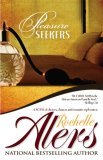 Pleasure Seekers (2007) by Rochelle Alers