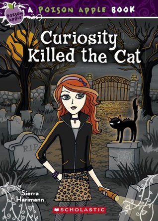 Poison Apple #7: Curiosity Killed the Cat (2000) by Sierra Harimann