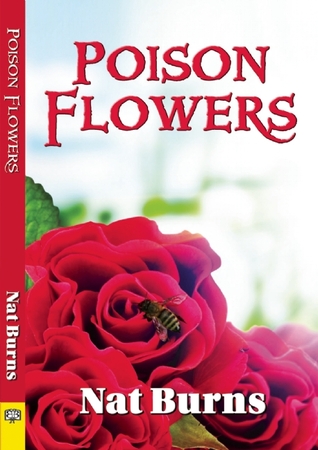 Poison Flowers (2013) by Nat Burns