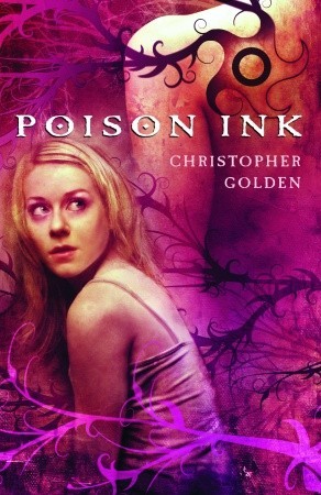 Poison Ink (2008) by Christopher Golden