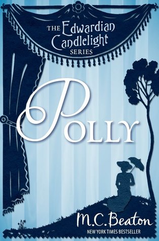 Polly (Edwardian Candlelight, #1) (2012) by M.C. Beaton