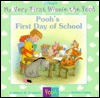 Pooh's First Day of School (1997) by Kathleen Weidner Zoehfeld