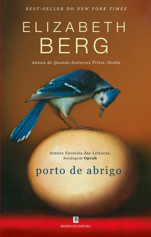 Porto de Abrigo (2012) by Elizabeth Berg