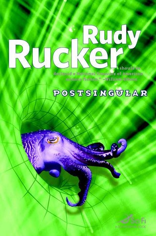 Postsingular (2007) by Rudy Rucker