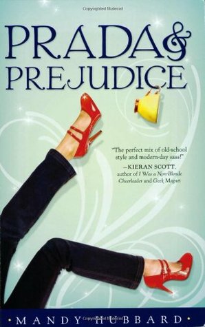 Prada & Prejudice (2009) by Mandy Hubbard