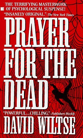 Prayer for the Dead (1992) by David Wiltse