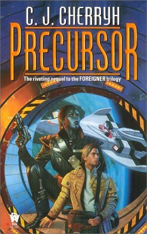Precursor (2000) by C.J. Cherryh
