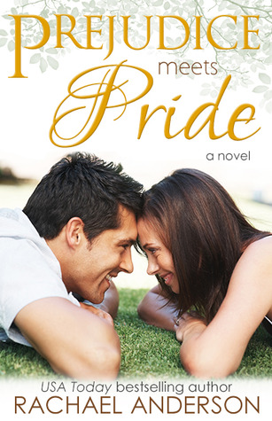 Prejudice Meets Pride (2014) by Rachael Anderson