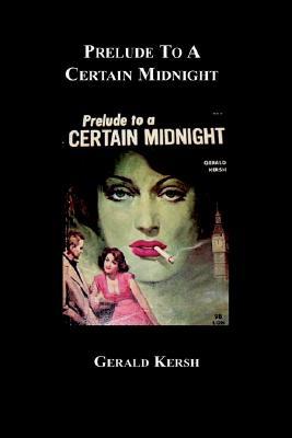 Prelude to a Certain Midnight (2015) by Gerald Kersh