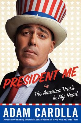 President Me: The America That's in My Head (2014)