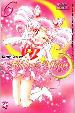 Pretty Guardian Sailor Moon, vol. 06 (2011) by Naoko Takeuchi