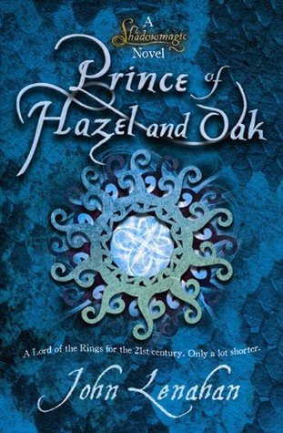 Prince of Hazel and Oak (2011)