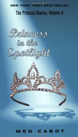 Princess in the Spotlight (2002) by Meg Cabot