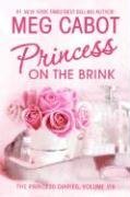 Princess on the Brink (2007) by Meg Cabot