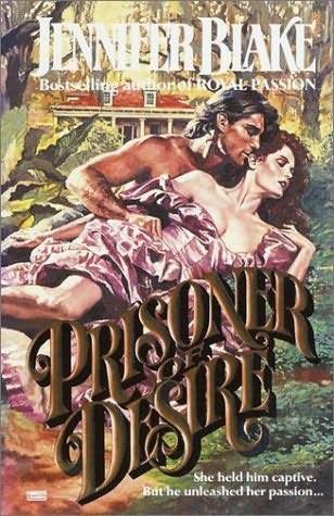 Prisoner of Desire (1994) by Jennifer Blake