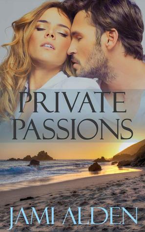 Private Passions (2000) by Jami Alden