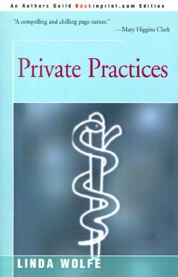 Private Practices (2000) by Linda Wolfe