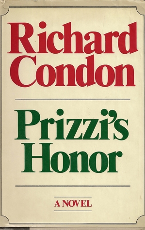 Prizzi's Honor (1986) by Richard Condon