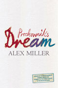 Prochownik's Dream (2005) by Alex Miller