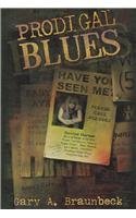 Prodigal Blues (2006) by Gary A. Braunbeck