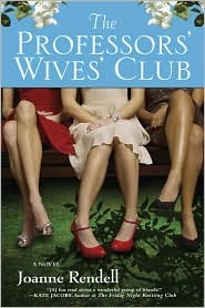 Professors' Wives' Club (2008) by Joanne Rendell