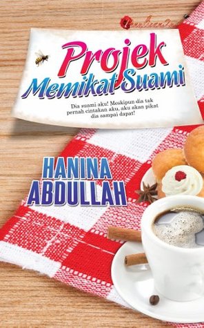 Projek Memikat Suami (2012) by Hanina Abdullah