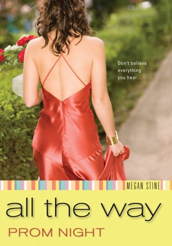 Prom Night: All the Way (2007) by Megan Stine