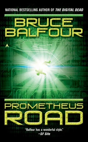 Prometheus Road (2004) by Bruce Balfour