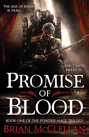 Promise of Blood (2013) by Brian  McClellan