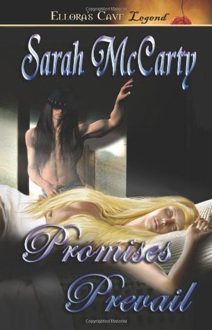 Promises Prevail (2005) by Sarah McCarty