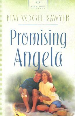Promising Angela (2006) by Kim Vogel Sawyer
