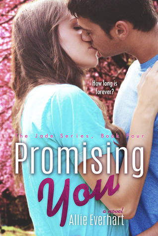 Promising You (2014) by Allie Everhart