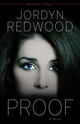 Proof (2012) by Jordyn Redwood