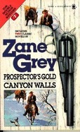 Prospector Gold/ Canyon Walls (1990)