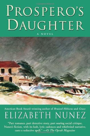 Prospero's Daughter (2006) by Elizabeth Nunez