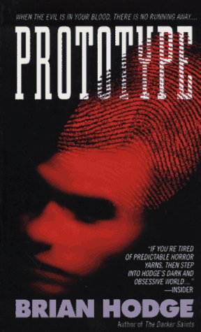 Prototype (1996) by Brian Hodge