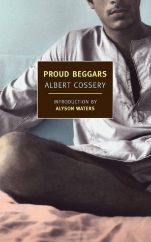 Proud Beggars (2011) by Albert Cossery