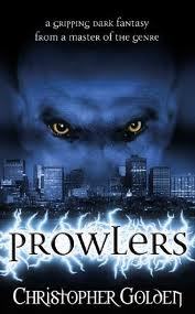 Prowlers (2002) by Christopher Golden