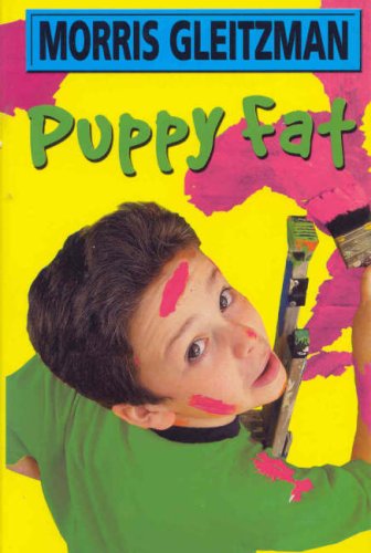 Puppy Fat (2002) by Morris Gleitzman