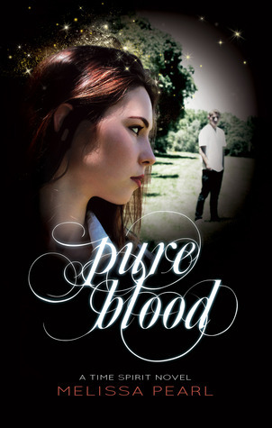 Pure Blood (2012) by Melissa Pearl