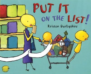 Put It On the List! (2009) by Kristen Darbyshire