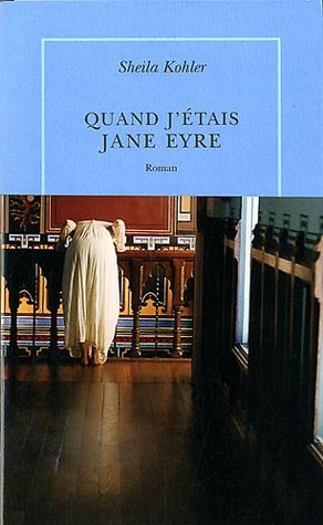 Quand j'étais Jane Eyre (2012)