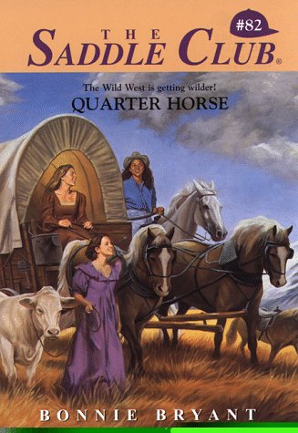 Quarter Horse (1998) by Bonnie Bryant