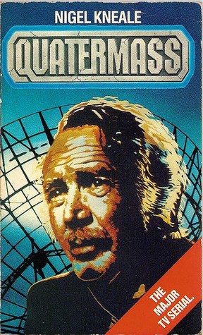 Quatermass (1981) by Nigel Kneale