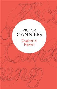 Queen's Pawn (2013) by Victor Canning