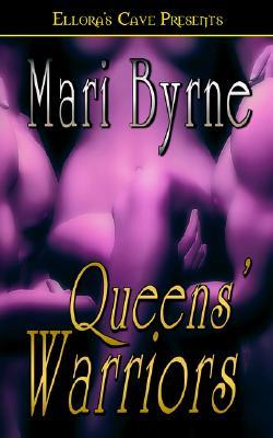 Queens' Warriors (2004) by Mari Bryne